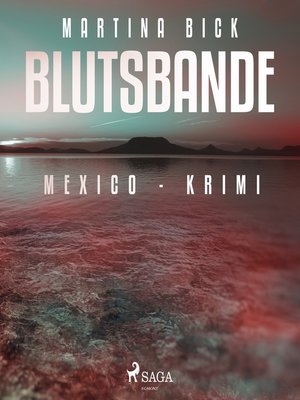 cover image of Blutsbande--Mexico-Krimi (Ungekürzt)